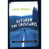 Between the Causeways - Hardcover