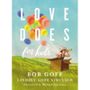 Love Does for Kids - Hardcover