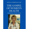 The Gospel of Women's Health: Awakening Athena Again - Paperback