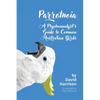 Parrotnoia: A Psychoanalyst's Guide to Common Australian Birds - Paperback