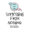 Something from Nothing - Paperback
