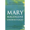 Mary Magdalene Understood - Paperback