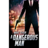 A Dangerous Man - Paperback