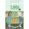 Spin The Bottle - Paperback