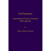 On Freedom: Organizational Science Examined Philosophically - Paperback