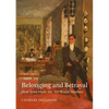 Belonging and Betrayal: How Jews Made the Art World Modern - Hardcover