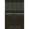 Practice Makes Practice: A Critical Study of Learning to Teach - Paperback