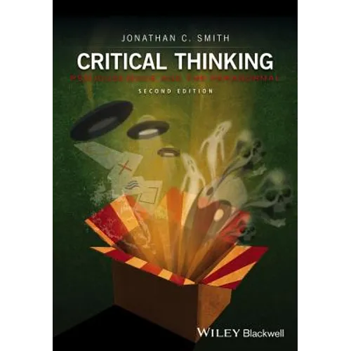 Critical Thinking: Pseudoscience and the Paranormal - Paperback
