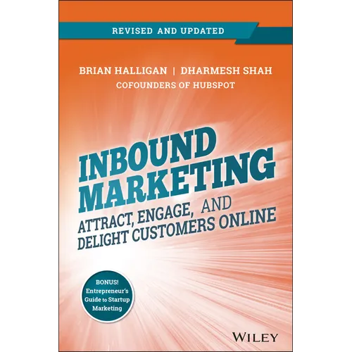 Inbound Marketing, Revised and Updated: Attract, Engage, and Delight Customers Online - Paperback