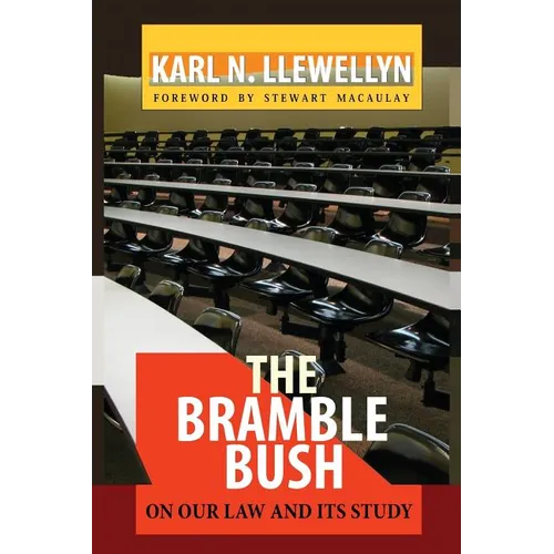The Bramble Bush: On Our Law and Its Study - Paperback