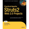 Practical Apache Struts2 Web 2.0 Projects - Paperback