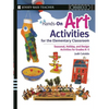Hands-On Art Activities for the Elementary Classroom: Seasonal, Holiday, and Design Activities for Grades K-5 - Paperback