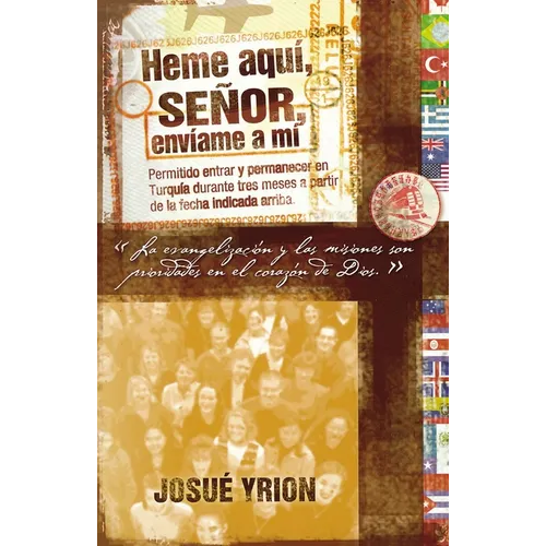 El Heme Aqu��, Se��or, Env��ame a M�� = Come Here, Lord, Deliver to Me - Paperback