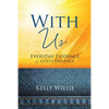With Us: Everyday Evidence of God's Presence - Paperback