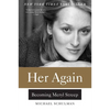 Her Again: Becoming Meryl Streep - Paperback