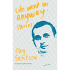 Life Went on Anyway: Stories - Paperback