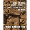 Mines and Mining in Amador, Calaveras and Tuolumne Counties, California - Paperback