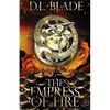 The Empress of Fire: A Fantasy Romance - Paperback