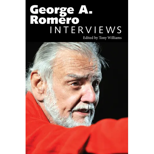 George A. Romero: Interviews - Paperback