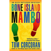 Bone Island Mambo: An Alex Rutledge Mystery - Paperback