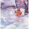 The Snow Monster - Hardcover