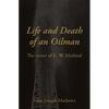 Life and Death of an Oilman: The Career of E. W. Marland - Paperback