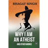 Why I am an Atheist and Other Works - Paperback