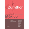 Zumthor in Mexico: Swiss Architects in Mexico - Paperback