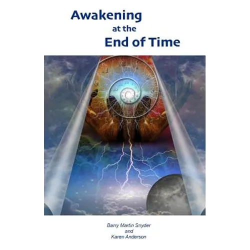 Awakening at the End of Time - Paperback