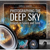 Photographing the Deep Sky: Images in Space and Time - Hardcover
