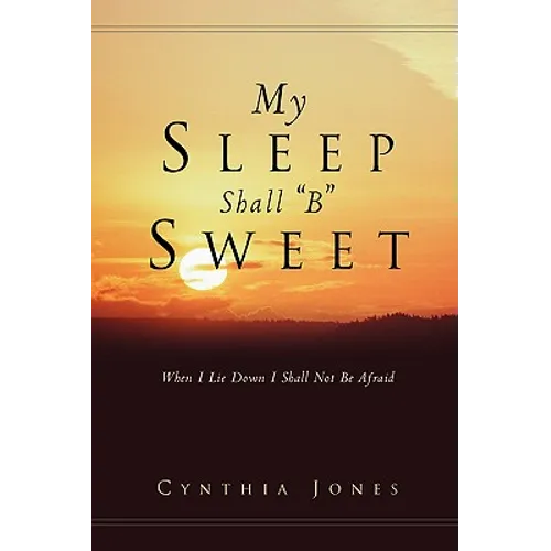 My Sleep Shall "B" Sweet - Paperback