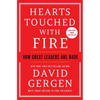 Hearts Touched with Fire: How Great Leaders Are Made - Hardcover