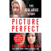 Picture Perfect: The Jodi Arias Story - Paperback