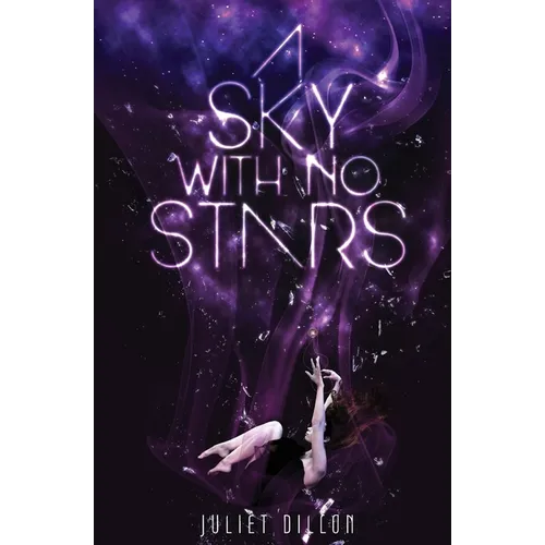 A Sky With No Stars: Saving The Future: Part One - Paperback