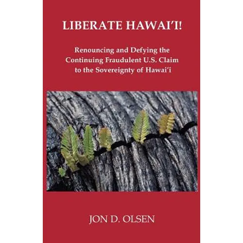 Liberate Hawai'i! - Paperback