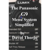 The Panasonic G9 Menu System Simplified - Paperback