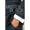 Mister Black: A Billionaire SEAL Story, Part 1 - Paperback