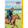 Rough Magic: Riding the World's Loneliest Horse Race - Paperback