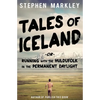 Tales of Iceland: Running with the Huldufólk in the Permanent Daylight - Paperback
