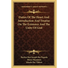 Duties of the Heart and Introduction and Treatise on the Existence and the Unity of God - Paperback