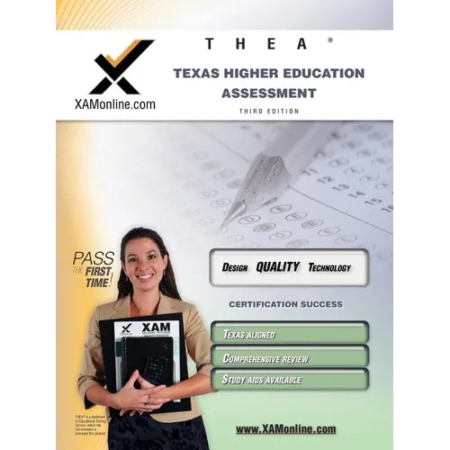 Thea Texas Higher Education Assessment Teacher Certification Test Prep Study Guide - Paperback