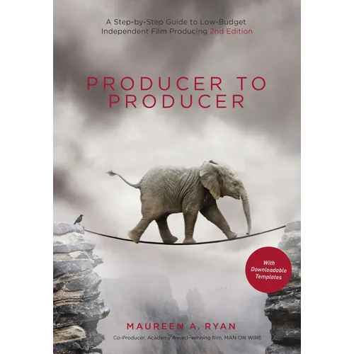 Producer to Producer 2nd Edition - Library Edition: A Step-By-Step Guide to Low-Budget Independent Film Producing - Hardcover