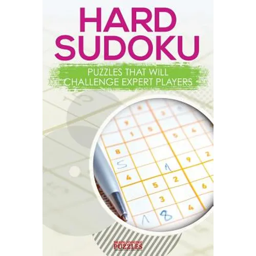 Hard Sodoku Puzzles that Will Challenge Expert Players - Paperback