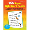 100 Super Sight Word Poems, Grades PreK-1: Easy-To-Read Reproducible Poems That Target & Teach 100 Words from the Dolch List - Paperback