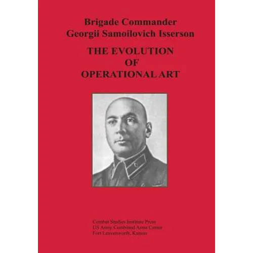 The Evolution of Operational Art - Paperback