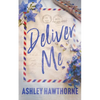 Deliver Me - Paperback