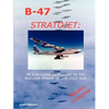 B-47: Stratojet - Paperback