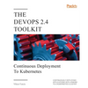 The DevOps 2.4 Toolkit - Paperback