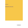 Meditations, Day by Day - Hardcover