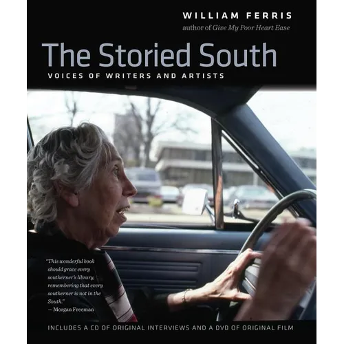 The Storied South: Voices of Writers and Artists - Hardcover